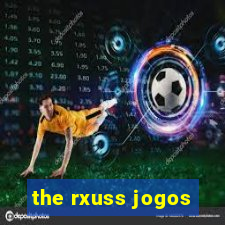 the rxuss jogos